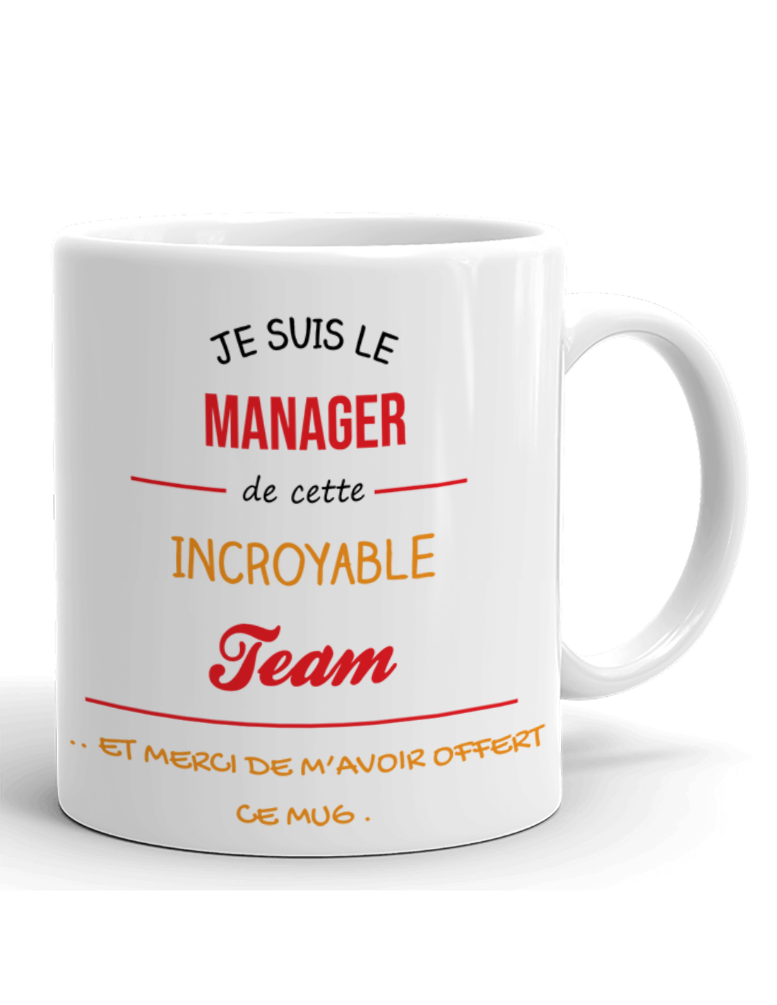 Tasse-Mug Collègue-Je suis Le Manager de Cette Incroyable Team -- Idée  Cadeau Patron Travail Nouveau Job L'Esprit des Anges