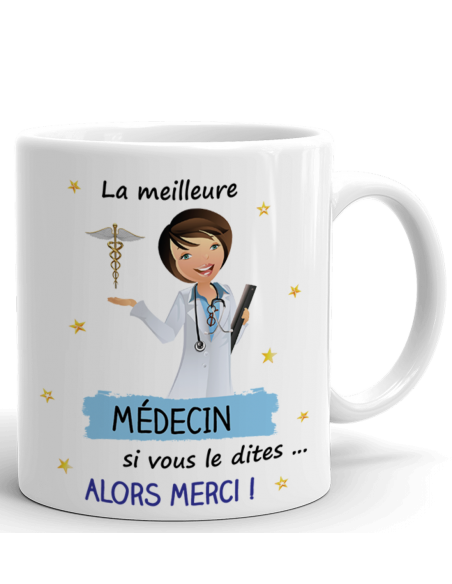 Tasse Mug - La Meilleure Médecin du Monde - Idée Cadeau Femme Docteur  Soignante Collègue de Travail Médical L'Esprit des Anges