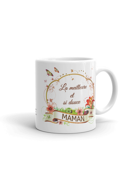 Tasse Mug Maman Meilleure Et Si Douce Idée Cadeau Original Anniversaire Fête De Mères Noël L 