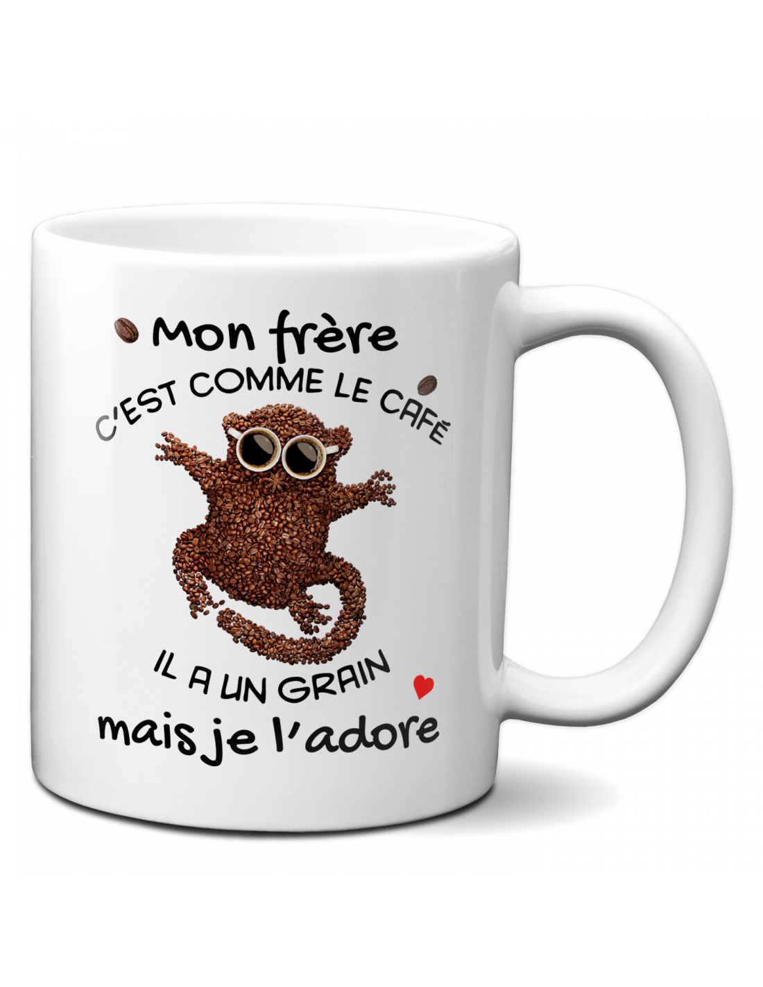 Tasse Mug Cadeau Frere Anniversaire Mon Frere C Est Comme Le Cafe Il A Un Grain