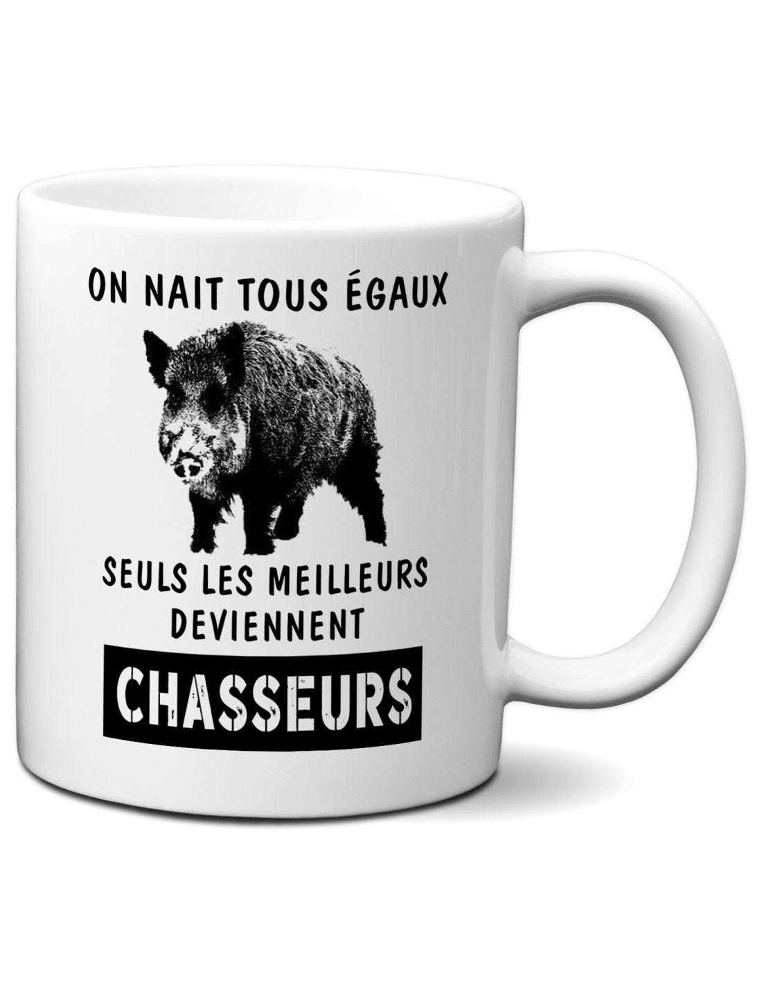 Tasse Mug Chasseur Humour Seuls les Meilleurs deviennent Chasseurs